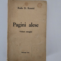 Carte veche 1935 Radu R Rosetti Pagini alese Volum omagial