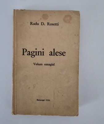 Carte veche 1935 Radu R Rosetti Pagini alese Volum omagial foto