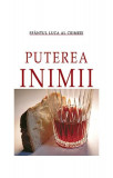 Puterea inimii - Paperback brosat - sf. Luca al Crimeei - Sophia