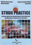 Cumpara ieftin Studii practice privind aplicarea standardelor internationale de raportare financiara din romania - 2007 - Colectiv (H9)