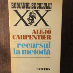 RECURSUL LA METODA - ALEJO CARPENTIER