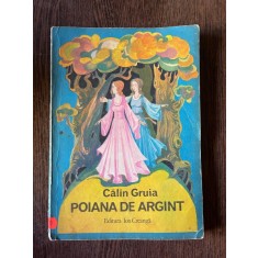 Calin Gruia Poiana de argint