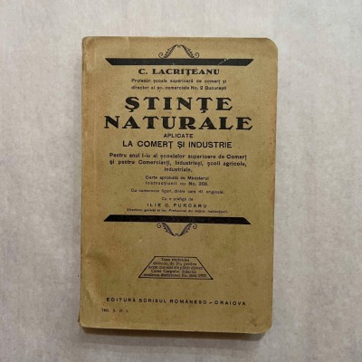 C. Lacriteanu - Stiinte naturale - Aplicate in comert si industrie - 1927 - Ed. I foto