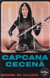 Gerard de Villiers - SAS: Capcana cecena