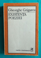 Gheorghe Grigurcu &amp;ndash; Existenta poeziei ( Gellu Naum Nina Cassian optzecistii ) foto