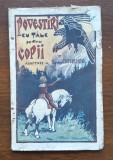 Povestiri cu t&acirc;lc pentru copii &ndash; Teodor Castrișanu, autograf, Universul 1934