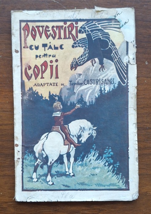 Povestiri cu t&acirc;lc pentru copii &ndash; Teodor Castrișanu, autograf, Universul 1934