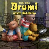 Brumi mint detekt&iacute;v - Bod&oacute; B&eacute;la