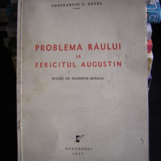 PROBLEMA RAULUI LA FERICITUL AUGUSTIN DE CONSTANTIN C. PAVEL