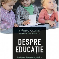 Despre educatie | Vladimir Mitropolitul Kievului