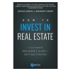 The Ultimate Beginner&#039;s Guide to Real Estate Investing: A Step-By-Step Guide to Achieving Financial Freedom Through Real Estate Investing