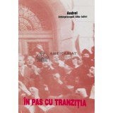 In pas cu tranziția (cu dedicație) - 1999 ($T114)