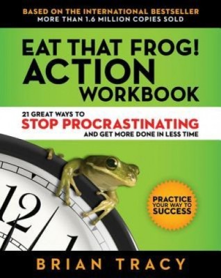 Eat That Frog! Action Workbook: 21 Great Ways to Stop Procrastinating and Get More Done in Less Time foto