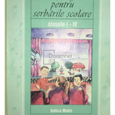 Sofica Matei - Antologie pentru serbările școlare clasele I-IV (editia 2001)