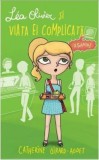 Lea Olivier si viata ei complicata - Vol. III - Santaj - Editura DPH
