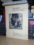 TOLADOT : PUBLICATIE PENTRU CERCETAREA TRECUTULUI EVREILOR DIN ROMANIA , 1974 @@