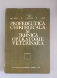 Propedeutica chirurgicala si tehnica operatorie veterinara - I.Cristea