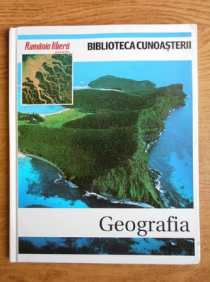 Biblioteca cunoasterii. Geografia foto