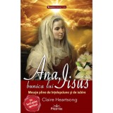 Ana, bunica lui IIsus - Claire Heartsong, Prestige