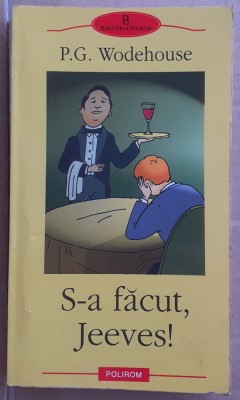 (C537) P.G. WODEHOUSE - S-A FACUT, JEEVES! foto