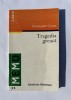 Tragedia greaca - Christophe Cusset