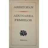 ADUNAREA FEMEILOR-ARISTOFAN-265094