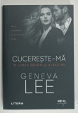 CUCERESTE - MA , IN LUMEA SANGELUI ALBASTRU de GENEVA LEE , 2021