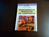 MANAGEMENT PRODUCTIEI DE CONSTRUCTII - Victor Radu - 1997, 411 p., Alta editura