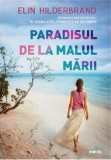 Paradisul de la malul marii | Elin Hildebrand, 2019, Litera