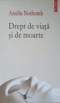 DREPT DE VIATA SI DE MOARTE-AMELIE NOTHOMB-271669 foto