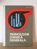 Radu Avram - Tehnologie Chimica Generala (pentru liceul industrial de Chimie - Anul III)