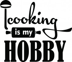 Sticker decorativ, Cooking is my hobby, Negru, 69 cm, 7320ST-9 foto