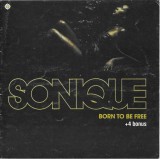 Sonique - Born To Be Free +4 Bonus, CD