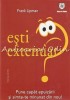 Esti Extenuat? Frank Lipman, 2009. PUNE CAPAT EPUIZARII! Psihologie, 243 Pagini. Stare Buna
