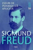 Cumpara ieftin Opere esentiale. Eseuri de psihanaliza aplicata. Volumul 10/Sigmund Freud, Trei
