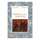 Books Do Furnish a Painting