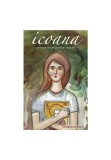 Cumpara ieftin ICOANA - O poveste despre puterea credintei