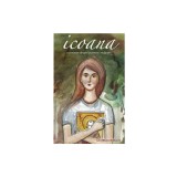 ICOANA - O poveste despre puterea credintei