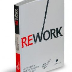 Rework - Jason Fried, David Heinemeier Hansson