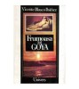 Vicente Blasco Ibanez - Frumoasa lui Goya - 106549