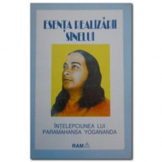 Esenta realizarii Sinelui (Intelepciunea lui Paramahansa Yogananda) foto