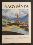 Baia Mare - Centrul artistic, Colonia Artistica de la Baia Mare 1919 - 1944