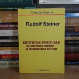 RUDOLF STEINER - ENTITATILE SPIRITUALE IN CORPURILE CERESTI SI IN REGNURILE NATURII , 2001 *
