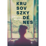 Levelek n&eacute;lk&uuml;l - Krusovszky D&eacute;nes