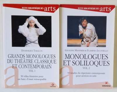 GRANDS MONOLOGUES DU THEATRE CLASSIQUE ET CONTEMPORAIN par DOMINIQUE TARALON ...FLAMINIA IACOVIELLO , VOLUMELE I - II , 2016 foto