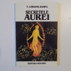 SECRETELE AUREI de T. LOBSANG RAMPA