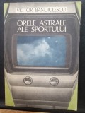 Victor Banciulescu - Orele astrale ale sportului, 1989