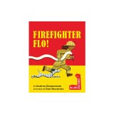 Firefighter Flo!