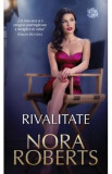 Rivalitate - Nora Roberts, 2022