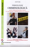 Alin Les - Psihologie criminologica. Rolul psiho(pato)logiei clinice in